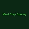 Meal Prep Sunday