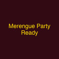 Merengue Party Ready