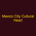 Mexico City Cultural Heart
