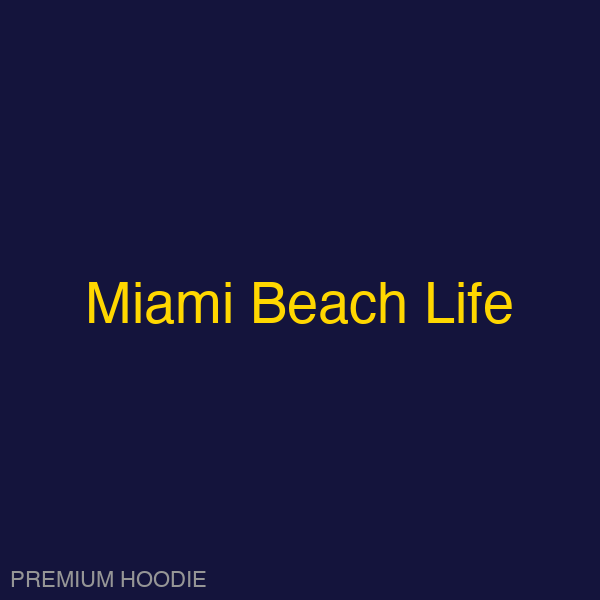Miami Beach Life | Hoodie