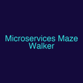 Microservices Maze Walker