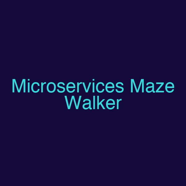 Microservices Maze Walker