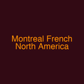 Montreal French North America