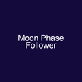 Moon Phase Follower