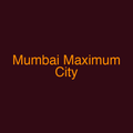 Mumbai Maximum City