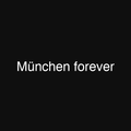 München forever