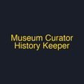 Museum Curator History Keeper