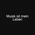 Musik ist mein Leben