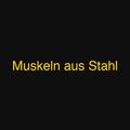 Muskeln aus Stahl
