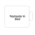 Namaste In Bed | Tasse