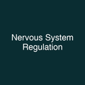 Nervous System Regulation