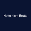 Netto nicht Brutto