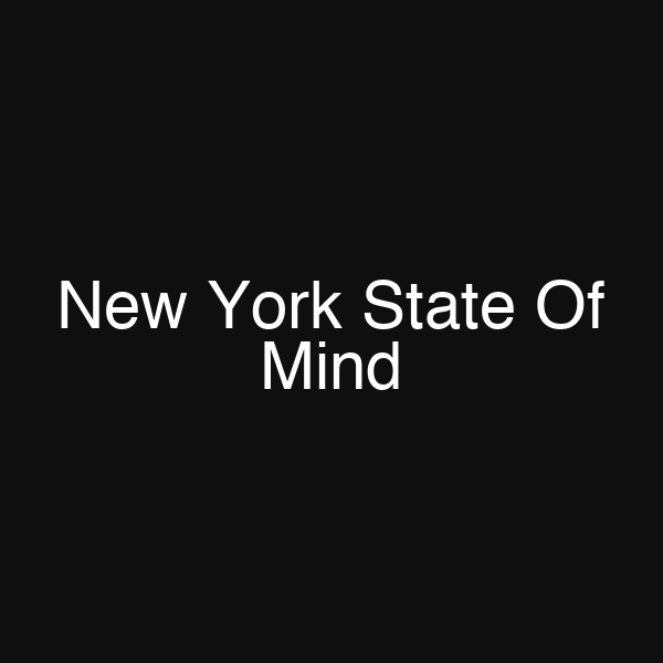 New York State Of Mind