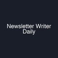 Newsletter Writer Daily