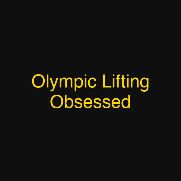 Olympic Lifting Obsessed