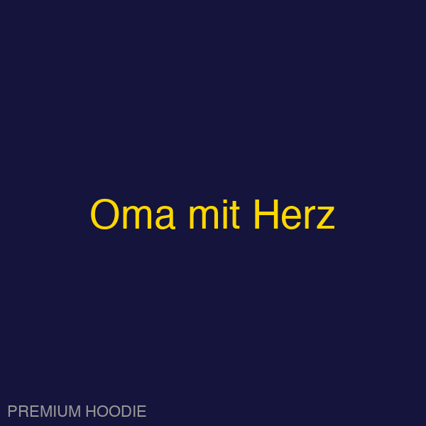 Oma mit Herz | Hoodie