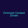 Omnivert Context Driven