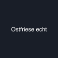 Ostfriese echt
