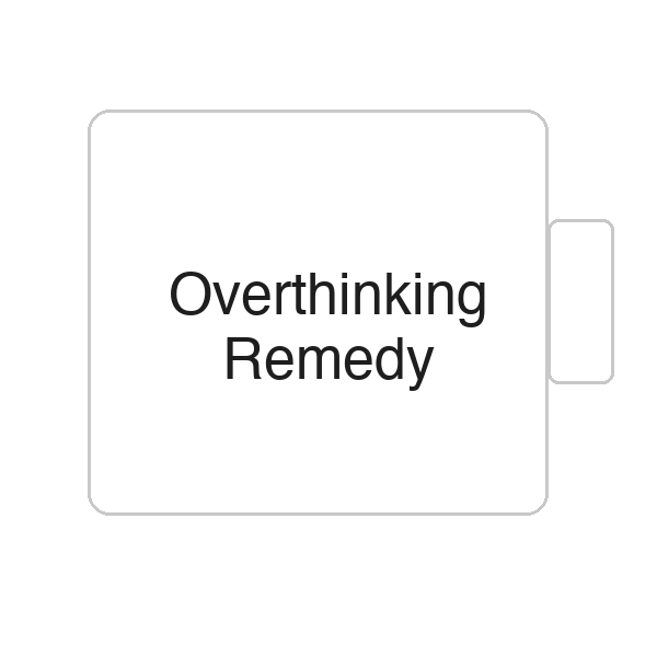 Overthinking Remedy | Tasse