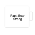 Papa Bear Strong | Tasse