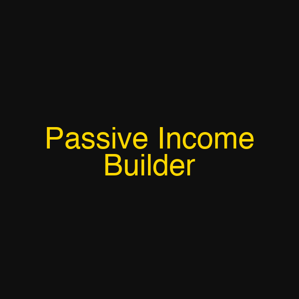 Passive Income Builder