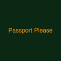Passport Please