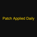 Patch Applied Daily