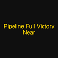 Pipeline Full Victory Near