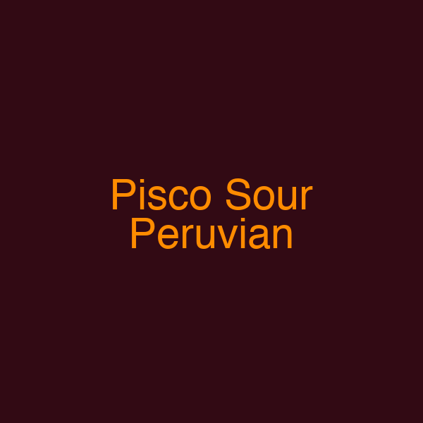 Pisco Sour Peruvian