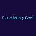 Planet Money Geek