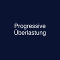 Progressive Überlastung