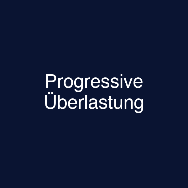 Progressive Überlastung