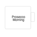 Prosecco Morning | Tasse