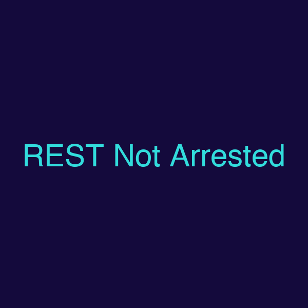 REST Not Arrested