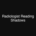 Radiologist Reading Shadows