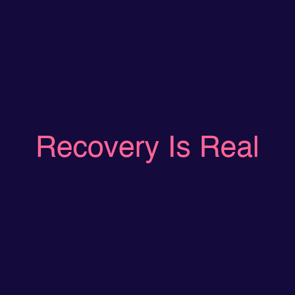 Recovery Is Real