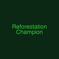 Reforestation Champion