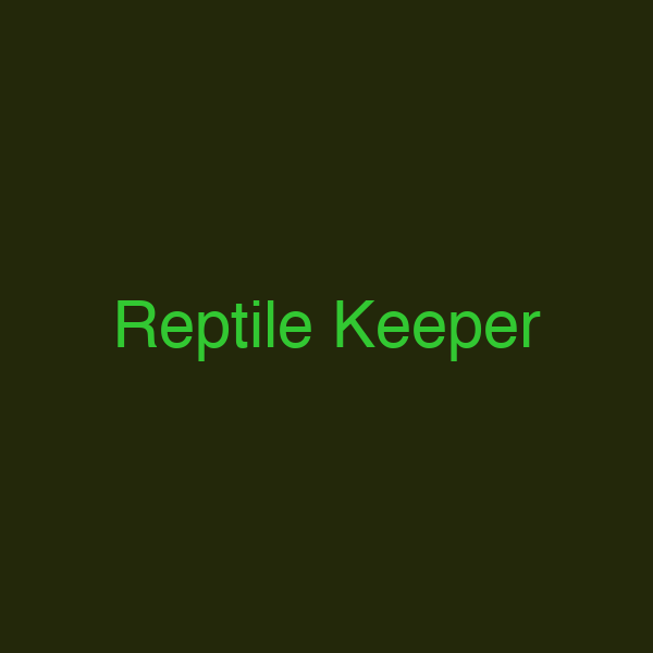 Reptile Keeper