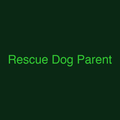 Rescue Dog Parent