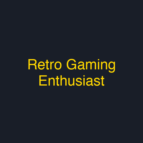Retro Gaming Enthusiast