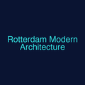 Rotterdam Modern Architecture