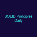 SOLID Principles Daily