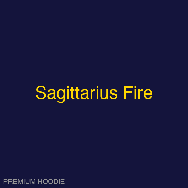 Sagittarius Fire | Hoodie