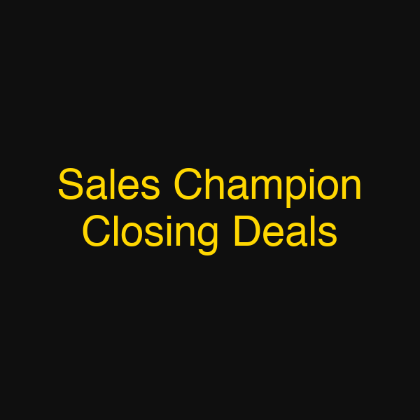 Sales Champion Closing Deals