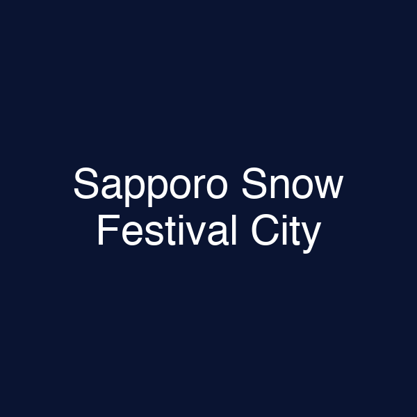 Sapporo Snow Festival City