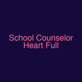 School Counselor Heart Full
