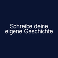 Schreibe deine eigene Geschichte