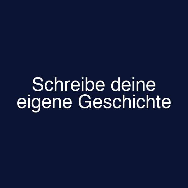 Schreibe deine eigene Geschichte