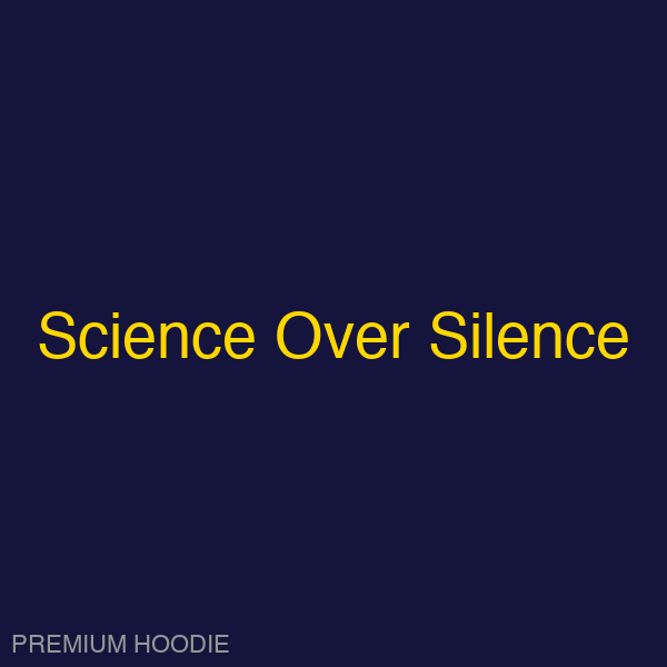 Science Over Silence | Hoodie