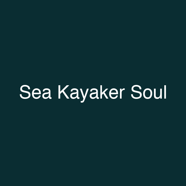 Sea Kayaker Soul